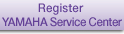 Register YAMAHA service center